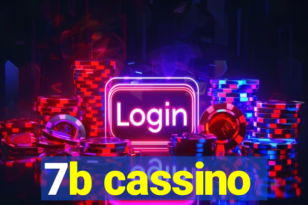 7b cassino